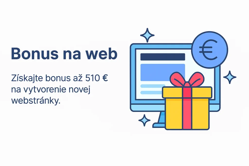 Bonus až 510 € na nový web – tvorba webstránky na mieru s výhodnou ponukou