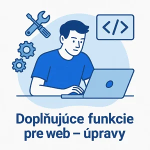 Webstránky programovanie. Doplňujúce funkcie pre web – úpravy
